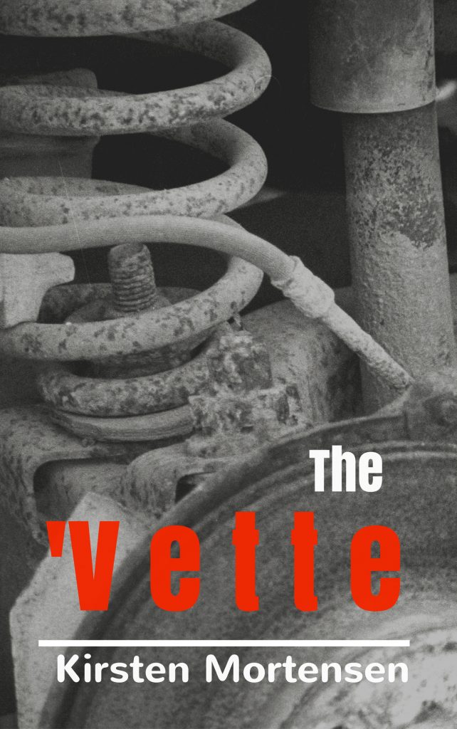 The Vette by Kirsten Mortensen